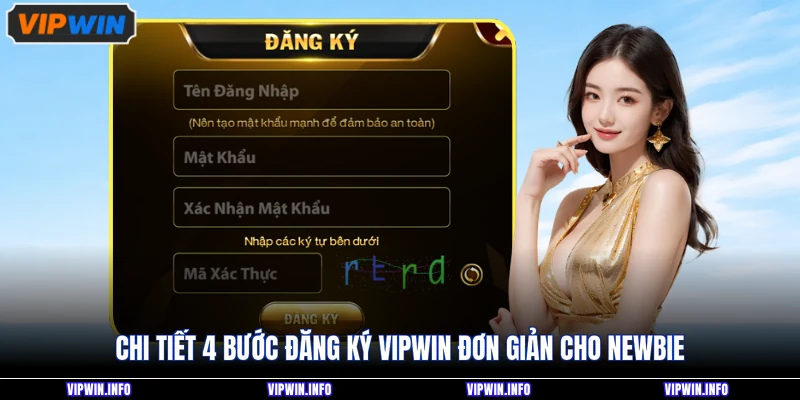 Chi tiết 4 bước đăng ký VIPWIN đơn giản cho newbie