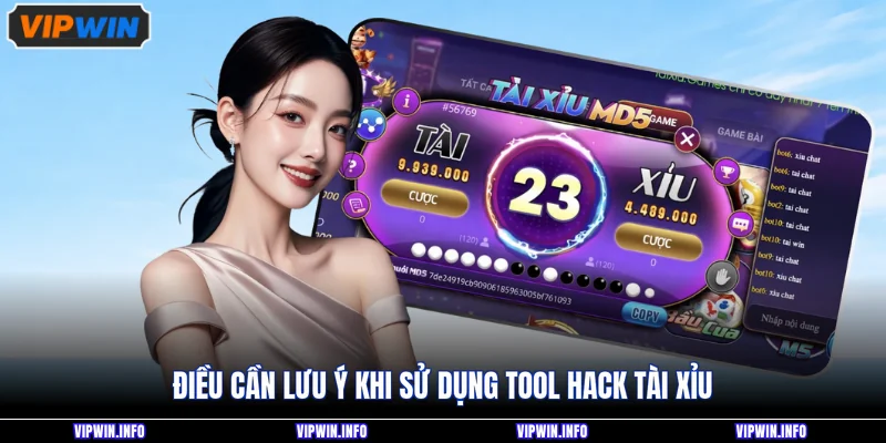 Điều cần lưu ý khi sử dụng tool hack tài xỉu