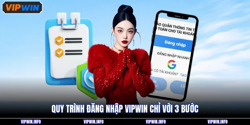 Quy trình đăng nhập VIPWIN chỉ với 3 bước